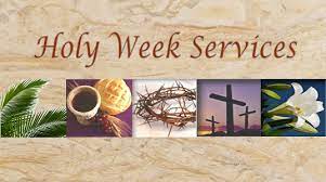 Holy Week Services